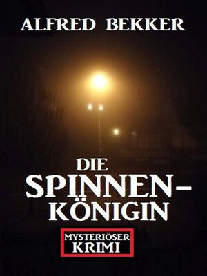 Die Spinnenkönigin - ebook